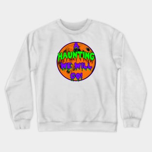 Haunting Crewneck Sweatshirt